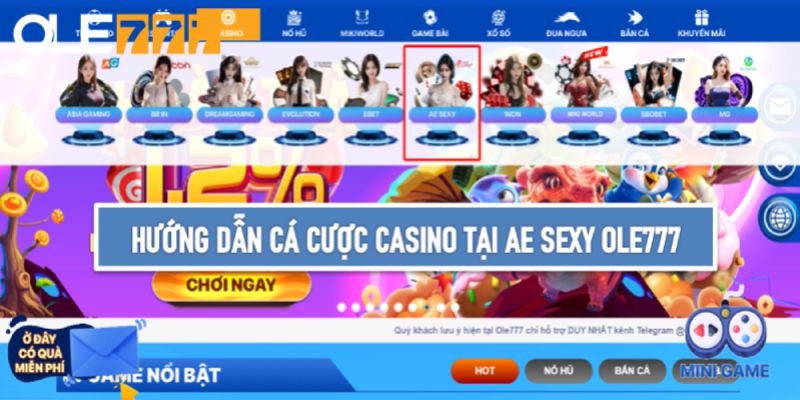 Hướng dẫn cá cược casino tại AE Sexy Ole777