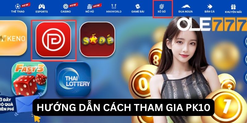 Hướng dẫn cách chốt số tại sảnh PK10 cho tân thủ