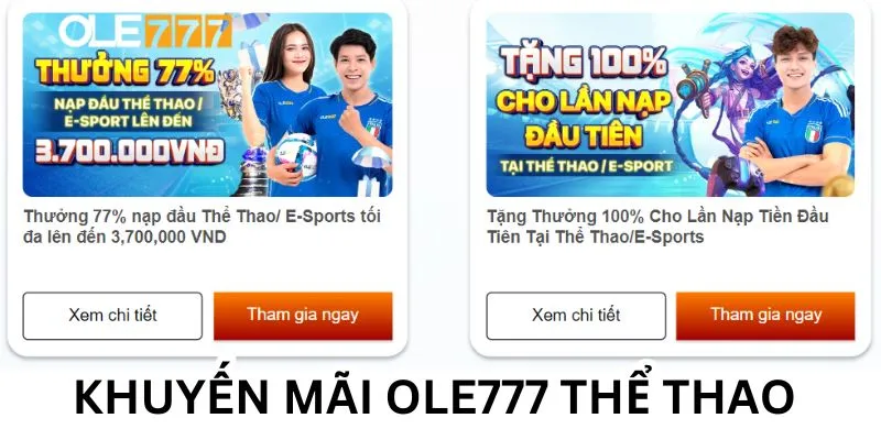 Khuyến mãi tại Ole77 dành cho bet thủ đam mê thể thao